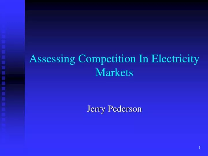 assessing competition in electricity markets