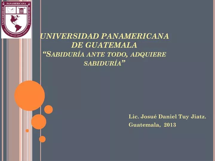 universidad panamericana de guatemala sabidur a ante todo adquiere sabidur a