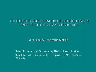 STOCHASTIC ACCELERATION OF COSMIC RAYS IN ANISOTROPIC PLASMA TURBULENCE