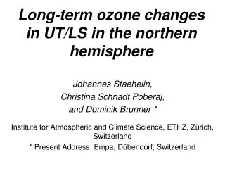 Long-term ozone changes in UT/LS in the northern hemisphere