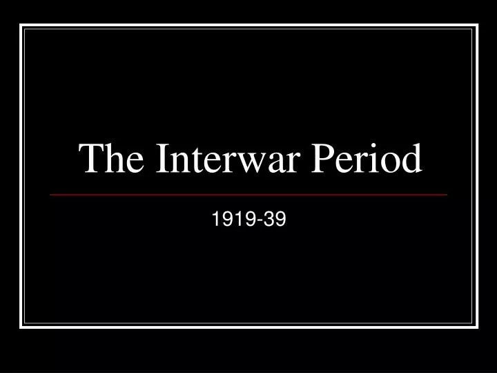 the interwar period