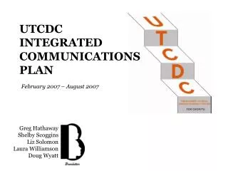 UTCDC INTEGRATED COMMUNICATIONS PLAN