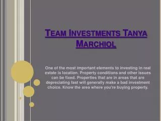 Tanya Marchiol Team Investments