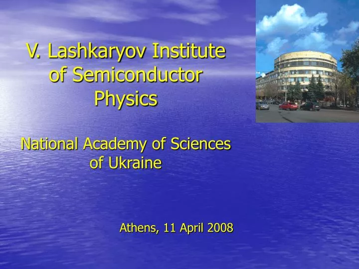 v lashkaryov institute of semiconductor physics national academy of sciences of ukraine
