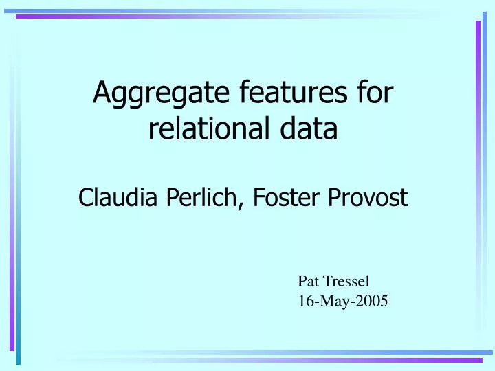 aggregate features for relational data claudia perlich foster provost