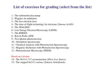 List of exercises for grading (select from the list)