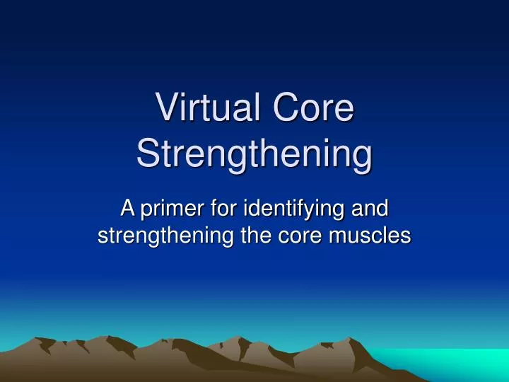 virtual core strengthening