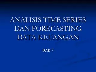 analisis time series dan forecasting data keuangan