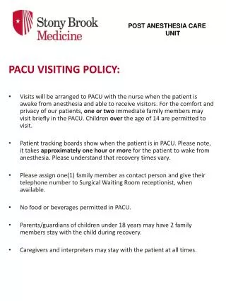 PACU VISITING POLICY: