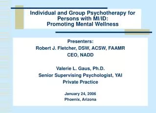 Individual and Group Psychotherapy for Persons with MI/ID: Promoting Mental Wellness