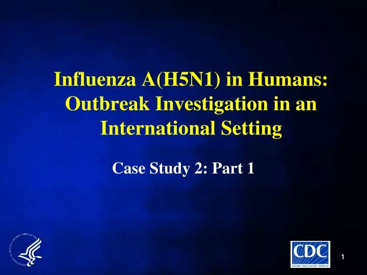 influenza a h5n1 in humans outbreak investigation in an international setting