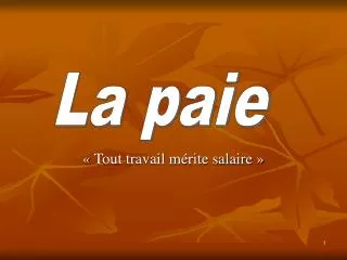 tout travail m rite salaire