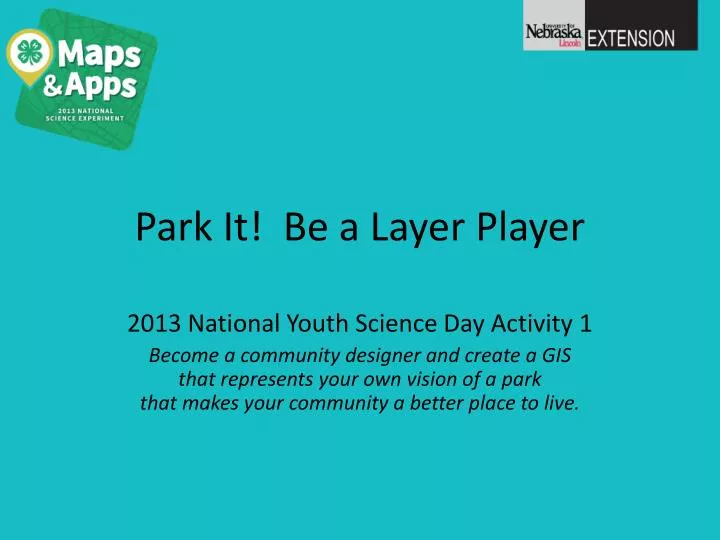 park it be a layer player