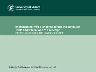 Institutional Web Management Workshop / Birmingham - July 2004