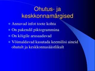 ohutus ja keskkonnam rgised