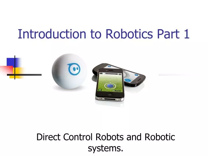introduction to robotics part 1