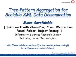 Tree-Pattern Aggregation for Scalable XML Data Dissemination