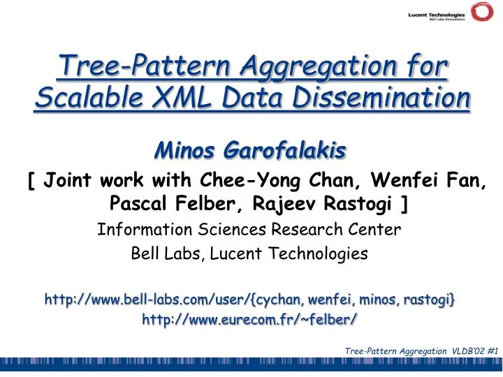 tree pattern aggregation for scalable xml data dissemination