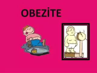 obez te