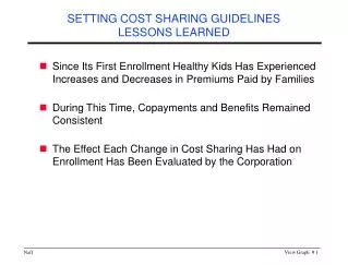 SETTING COST SHARING GUIDELINES LESSONS LEARNED
