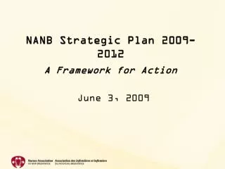 NANB Strategic Plan 2009-2012 A Framework for Action