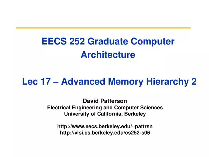 eecs 252 graduate computer architecture lec 17 advanced memory hierarchy 2