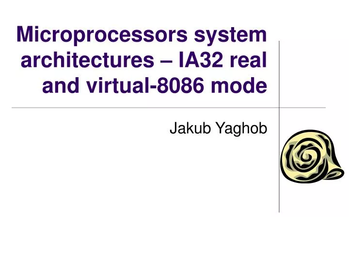 microprocessors system architectures ia32 real and virtual 8086 mode