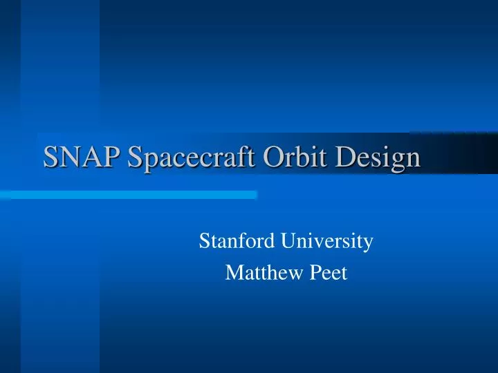 snap spacecraft orbit design