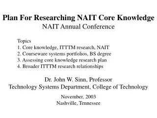 Plan For Researching NAIT Core Knowledge NAIT Annual Conference Topics