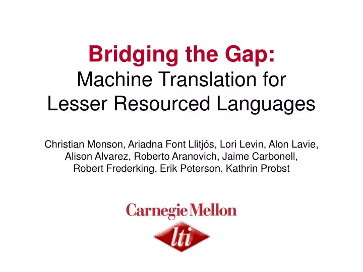 bridging the gap machine translation for lesser resourced languages