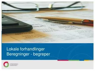 lokale forhandlinger beregninger begreper