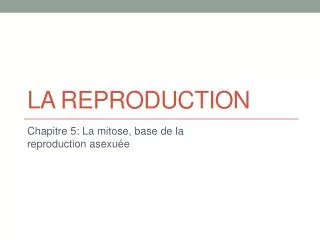 la reproduction