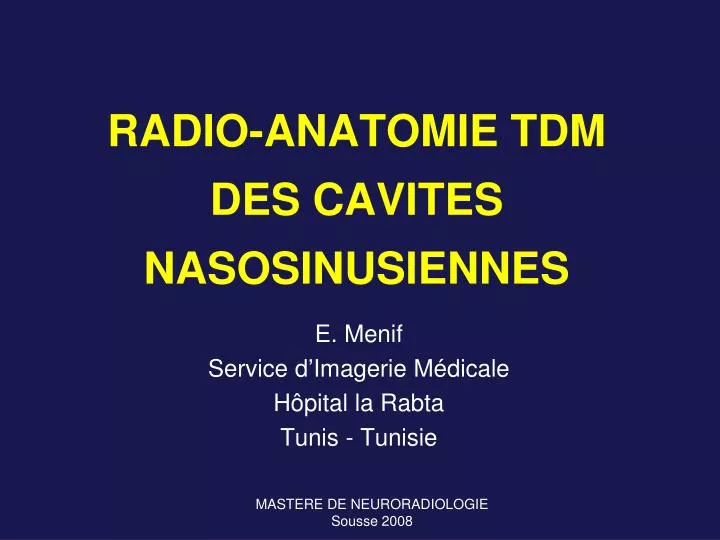 radio anatomie tdm des cavites nasosinusiennes