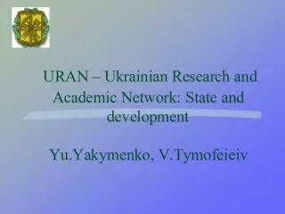 August 2000 - The order of the President of Ukraine on Internet development in Ukraine