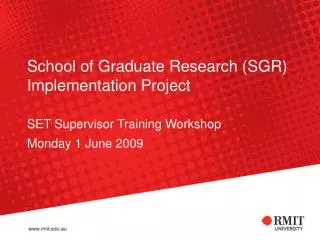 School of Graduate Research (SGR) Implementation Project