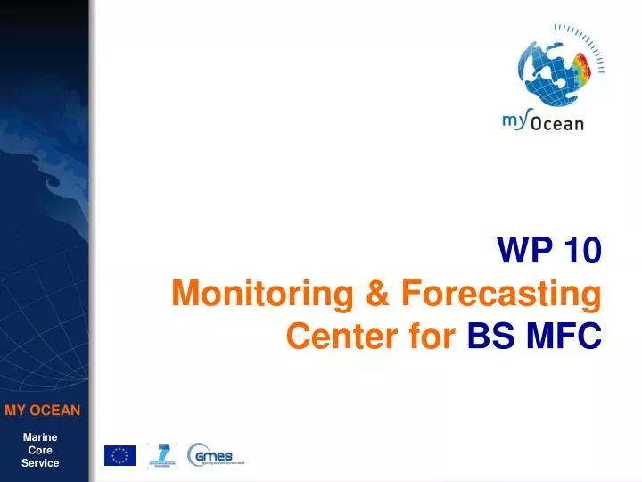 wp 10 monitoring forecasting center for bs mfc