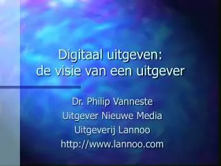 digitaal uitgeven de visie van een uitgever