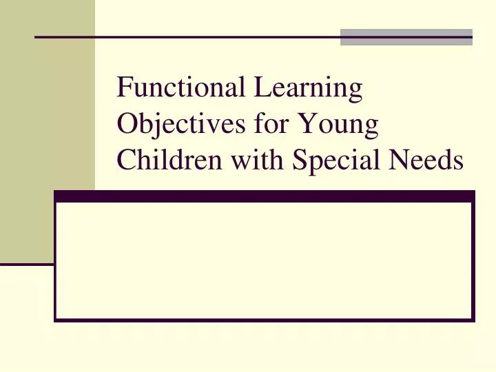 functional learning objectives for young children with special needs