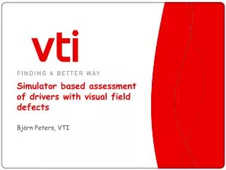 Simulator based assessment of drivers with visual field defects