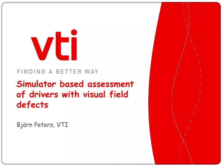 simulator based assessment of drivers with visual field defects