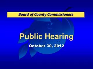 Public Hearing October 30, 2012