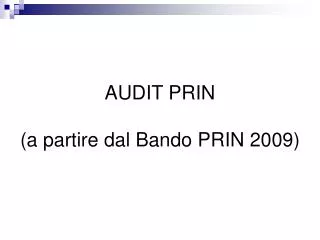 audit prin a partire dal bando prin 2009