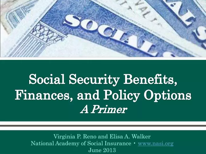 social security benefits finances and policy options a primer