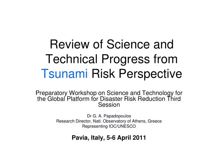 review of science and technical progress from tsunami risk perspective