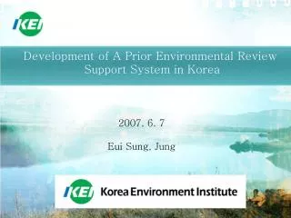 Development of A Prior Environmental Review Support System in Korea