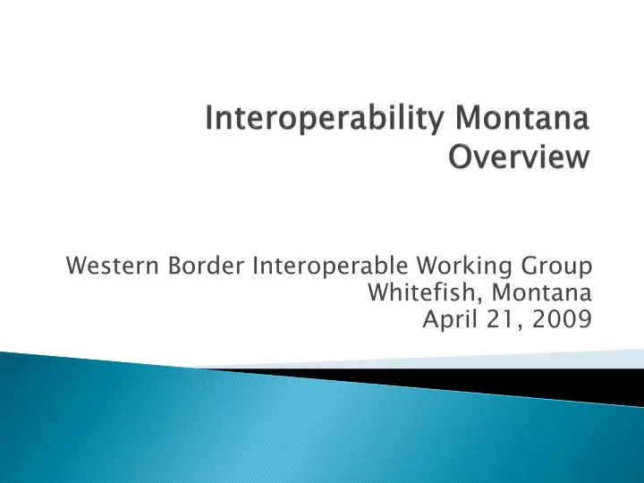 interoperability montana overview