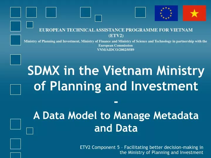 sdmx in the vietnam ministry of planning and investment a data model to manage metadata and data