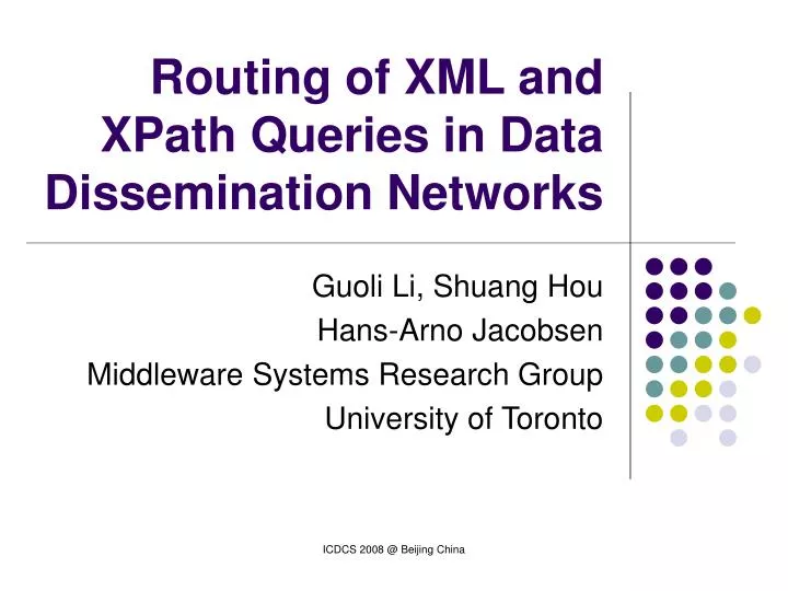 routing of xml and xpath queries in data dissemination networks