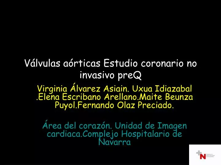 v lvulas a rticas estudio coronario no invasivo preq