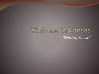 Violence in Kansas